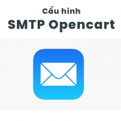 Cấu hình SMTP với OpenCart