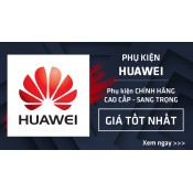 Phụ kiện Huawei